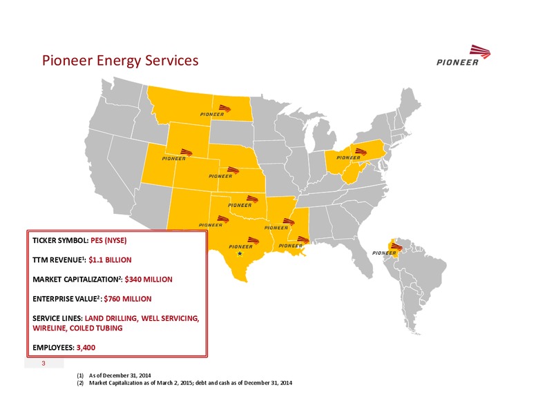 SIMMONS AND COMPANY ENERGY CONFERENCE – Pioneer Energy Services Corp. – slide 2