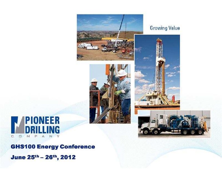 GLOBAL HUNTER SECURITIES 100 ENERGY CONFERENCE – Pioneer Energy Services Corp. – slide 1