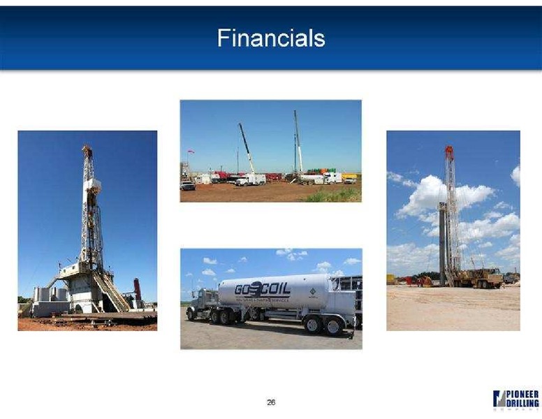 GLOBAL HUNTER SECURITIES 100 ENERGY CONFERENCE – Pioneer Energy Services Corp. – slide 26