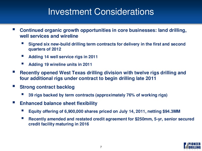 DEUTSCHE BANK 2011 ENERGY CONFERENCE – Pioneer Energy Services Corp. – slide 6
