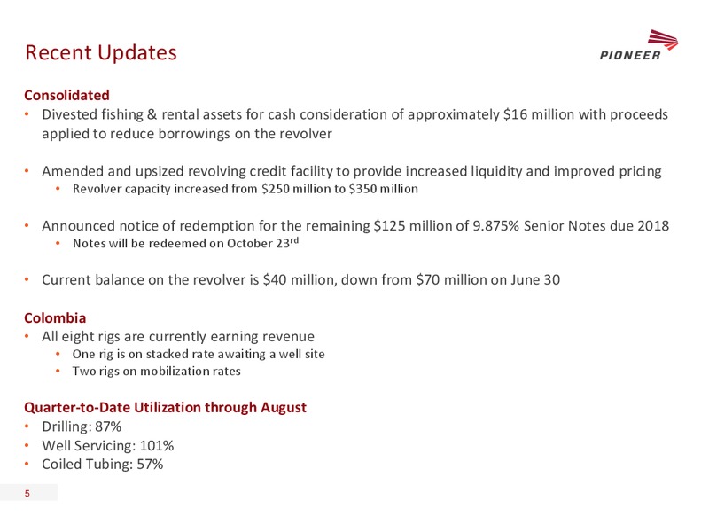 JOHNSON RICE ENERGY CONFERENCE – Pioneer Energy Services Corp. – slide 4