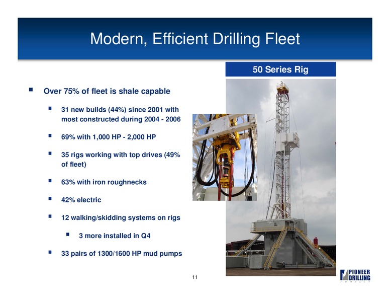 BANK OF AMERICA MERRILL LYNCH GLOBAL ENERGY CONFERENCE – Pioneer Energy Services Corp. – slide 10