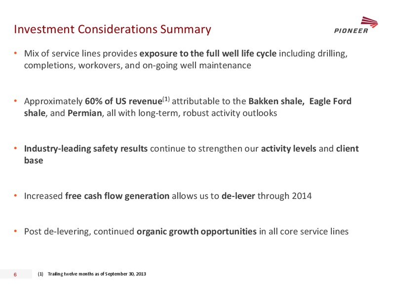 STEPHENS FALL 2013 INVESTMENT CONFERENCE – Pioneer Energy Services Corp. – slide 5
