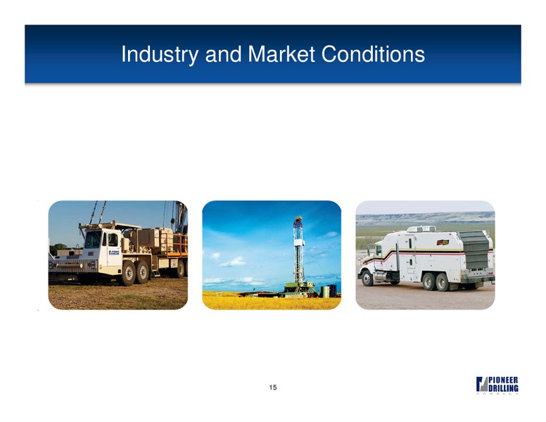 CAPITAL ONE SOUTHCOAST 2010 ENERGY CONFERENCE – Pioneer Energy Services Corp. – slide 14