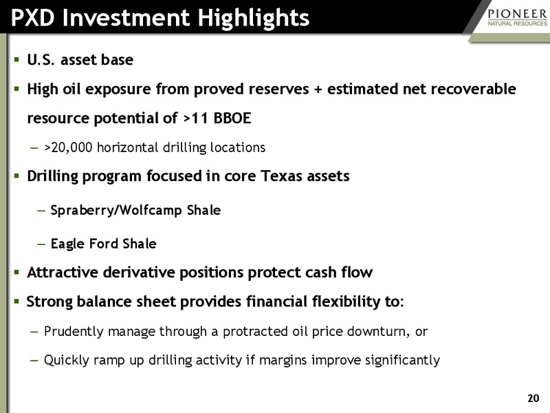 INVESTOR PRESENTATION – Pioneer Natural Resources Co. – slide 19