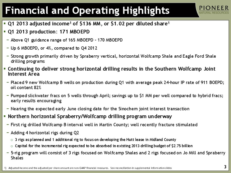 FIRST QUARTER 2013 EARNINGS – Pioneer Natural Resources Co. – slide 2