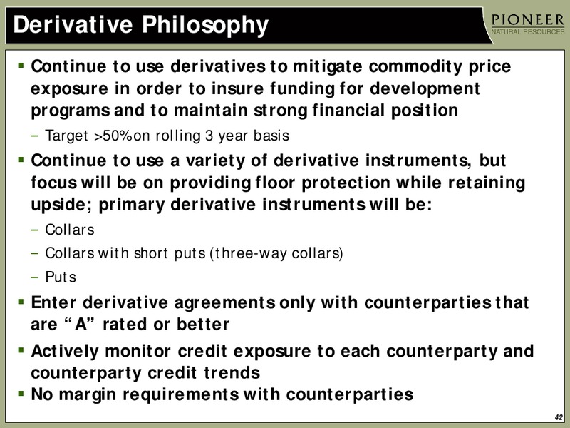 INVESTOR PRESENTATION – Pioneer Natural Resources Co. – slide 41