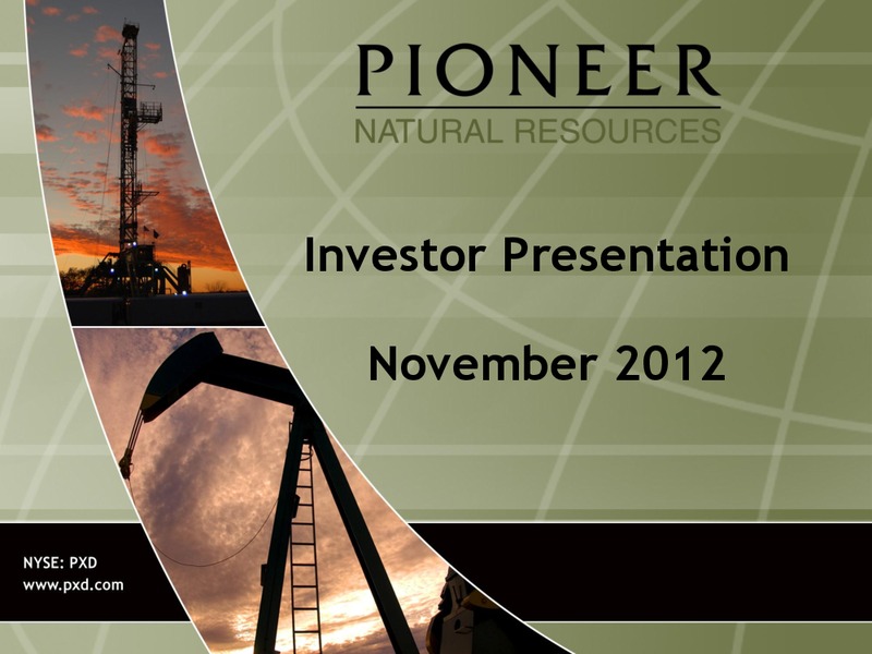 BOFA MERRILL LYNCH'S GLOBAL ENERGY CONFERENCE – Pioneer Natural Resources Co. – slide 1