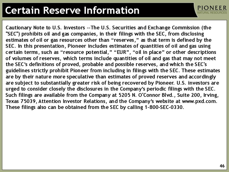 INVESTOR PRESENTATION – Pioneer Natural Resources Co. – slide 44