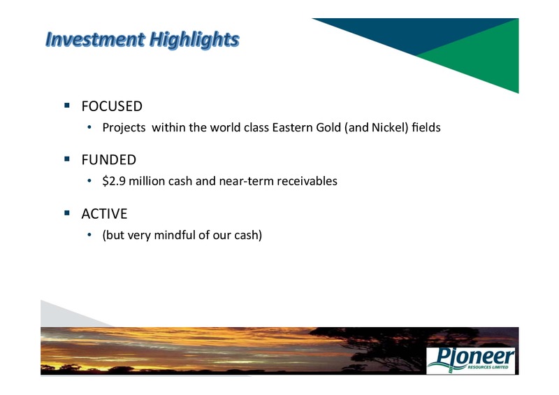 RIU Brisbane Conference – Pioneer Resources Limited – slide 3
