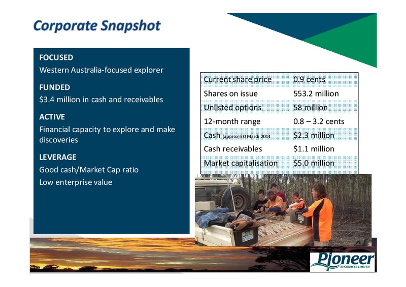 RIU SYDNEY RESOURCES CONFERENCE – Pioneer Resources Limited – slide 5
