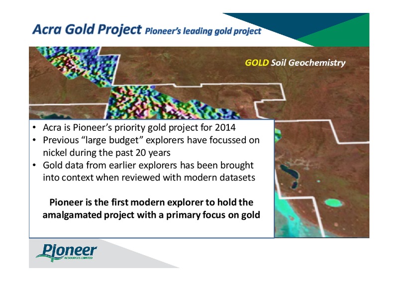 RIU SYDNEY RESOURCES CONFERENCE – Pioneer Resources Limited – slide 7