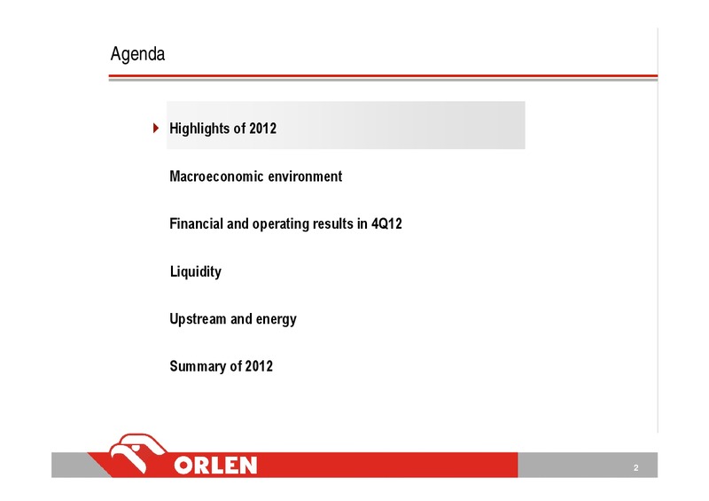 CONSOLIDATED FINANCIAL RESULTS 4Q12 – PKN Orlen SA – slide 2