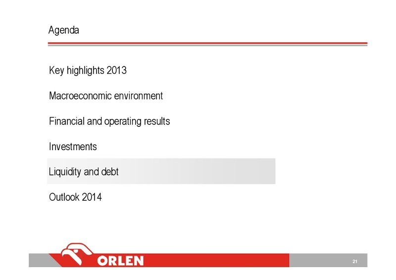Q4 2013 – PKN Orlen SA – slide 21