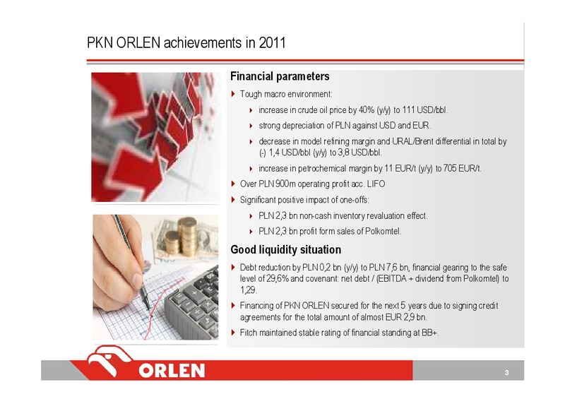 INVESTOR PRESENTATION – PKN Orlen SA – slide 3