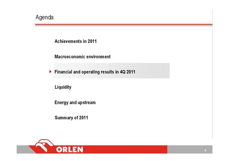 INVESTOR PRESENTATION – PKN Orlen SA – slide 8