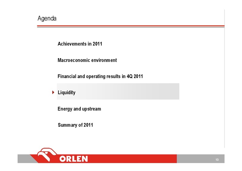 INVESTOR PRESENTATION – PKN Orlen SA – slide 13