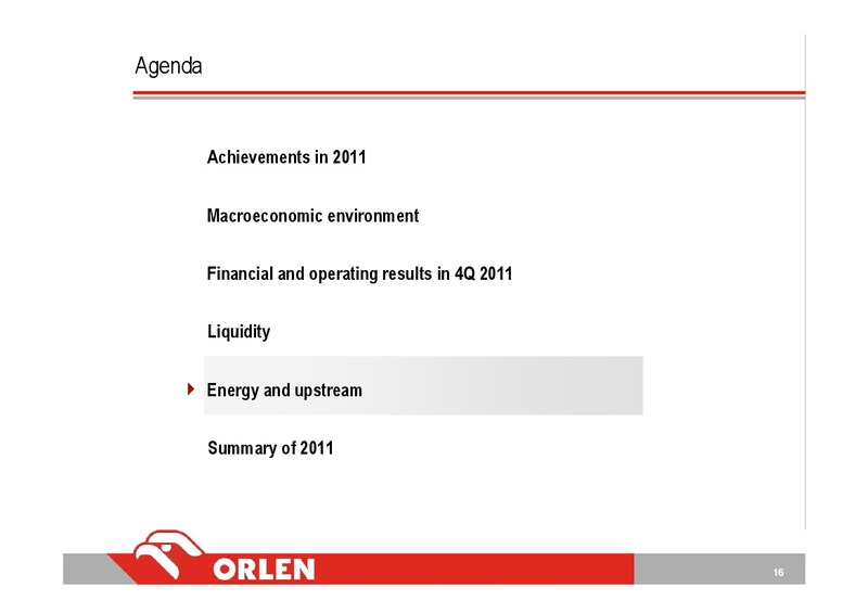 INVESTOR PRESENTATION – PKN Orlen SA – slide 16