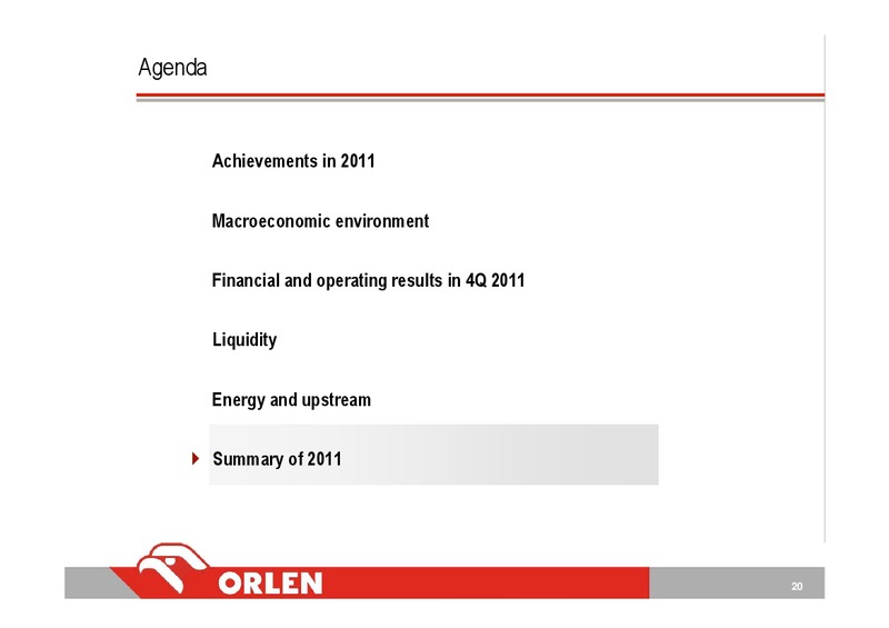 INVESTOR PRESENTATION – PKN Orlen SA – slide 20