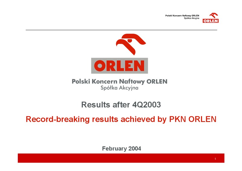 RESULTS AFTER 4Q2003 – PKN Orlen SA – slide 1