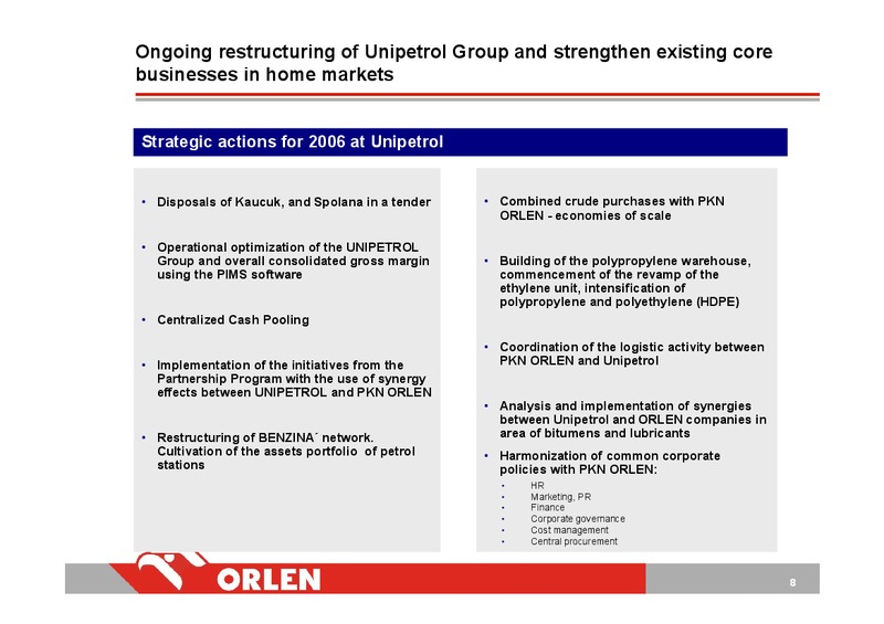 INVESTOR PRESENTATION – PKN Orlen SA – slide 8