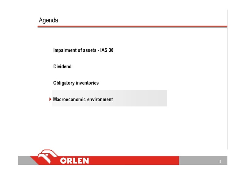 2011 EARNINGS CALL – PKN Orlen SA – slide 12