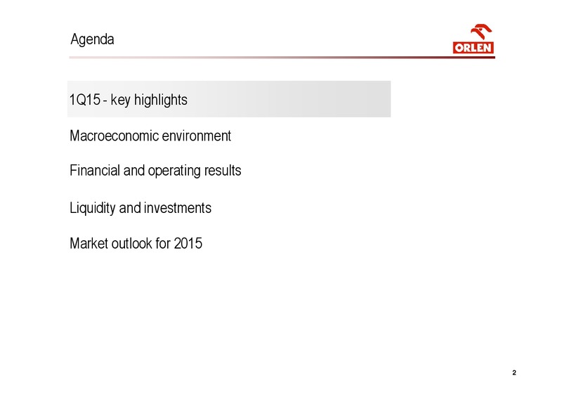 INVESTOR PRESENTATION – PKN Orlen SA – slide 2