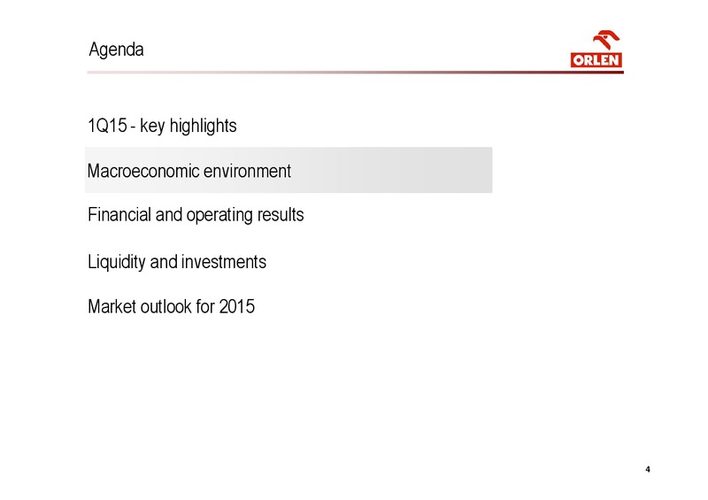 INVESTOR PRESENTATION – PKN Orlen SA – slide 4