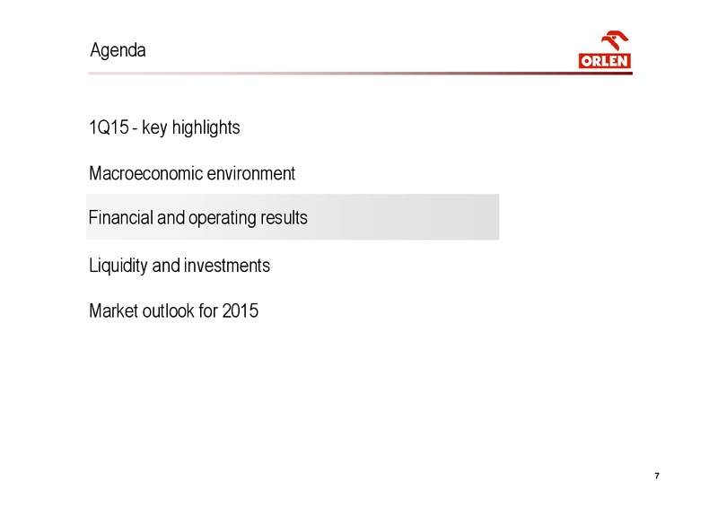 INVESTOR PRESENTATION – PKN Orlen SA – slide 7