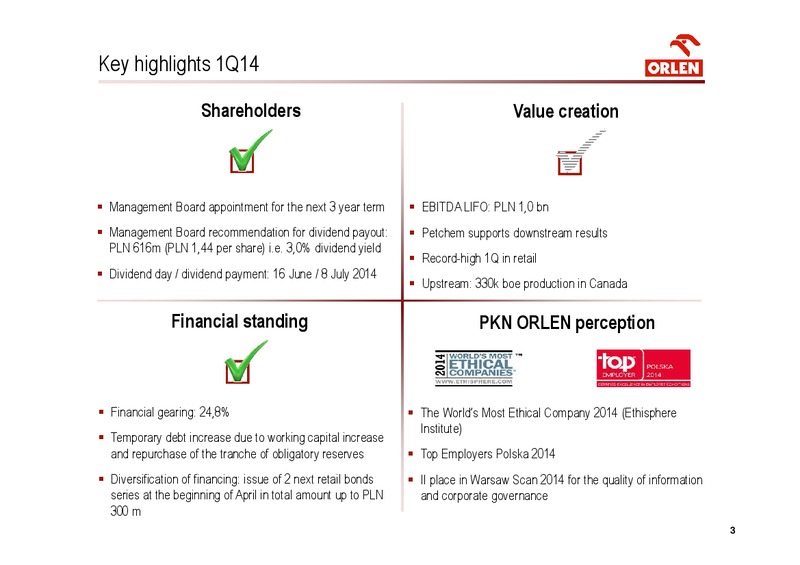 Q1 2014 – PKN Orlen SA – slide 3