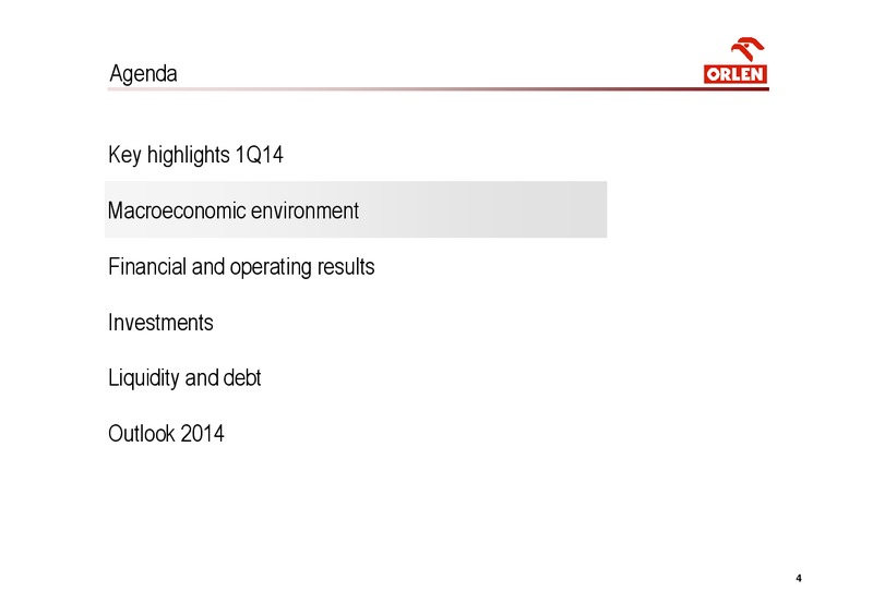 Q1 2014 – PKN Orlen SA – slide 4