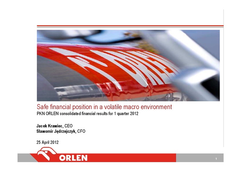 INVESTOR PRESENTATION – PKN Orlen SA – slide 1