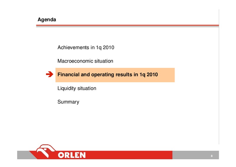 INVESTOR PRESENTATION – PKN Orlen SA – slide 8