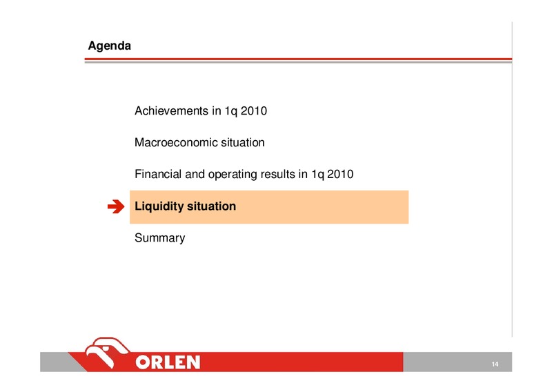 INVESTOR PRESENTATION – PKN Orlen SA – slide 14