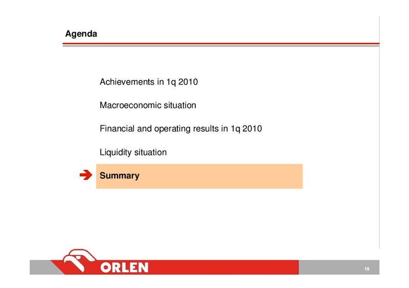 INVESTOR PRESENTATION – PKN Orlen SA – slide 19