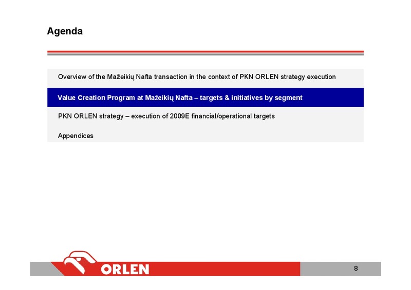 INVESTOR PRESENTATION – PKN Orlen SA – slide 8
