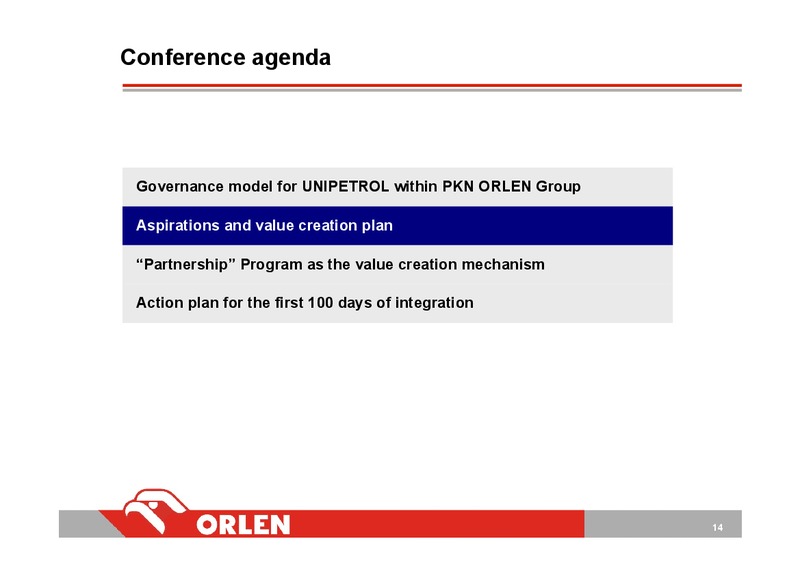 PARTNERSHIP FOR CENTRAL EUROPE – PKN Orlen SA – slide 15