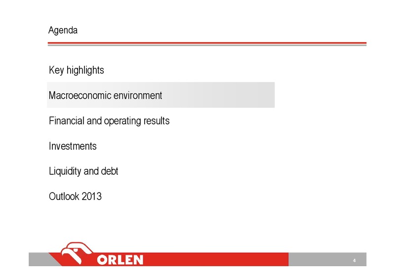 Q3 2013 INVESTOR PRESENTATION – PKN Orlen SA – slide 4