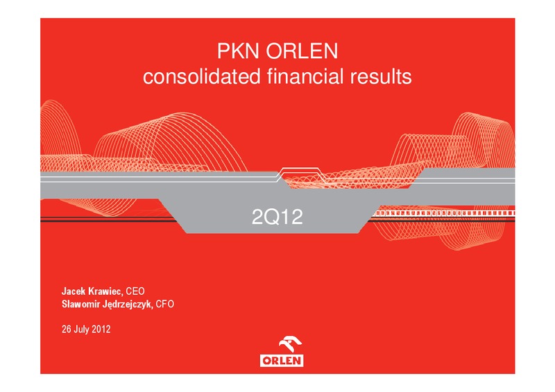 CONSOLIDATED FINANCIAL RESULTS 2Q12 – PKN Orlen SA – slide 1