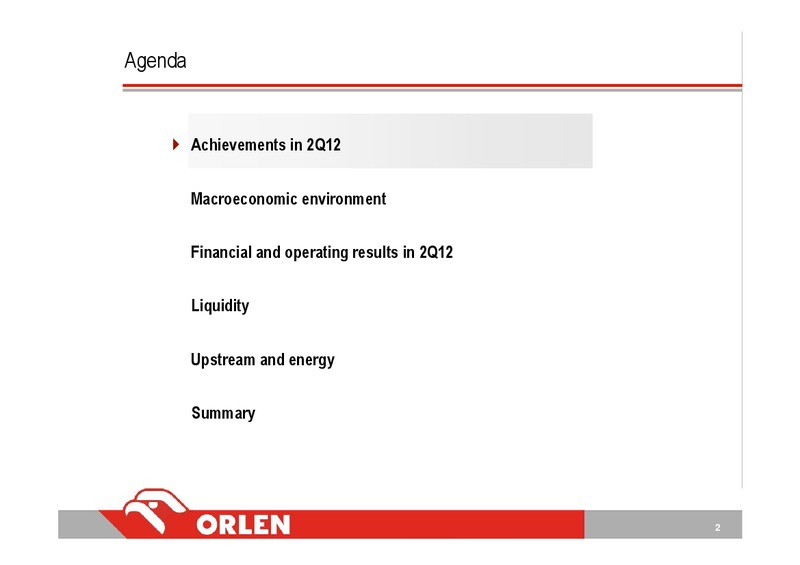 Q2 2012 – PKN Orlen SA – slide 2