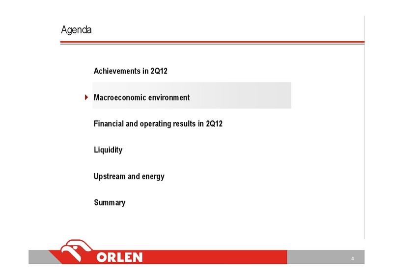 Q2 2012 – PKN Orlen SA – slide 4