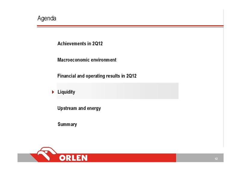 Q2 2012 – PKN Orlen SA – slide 12