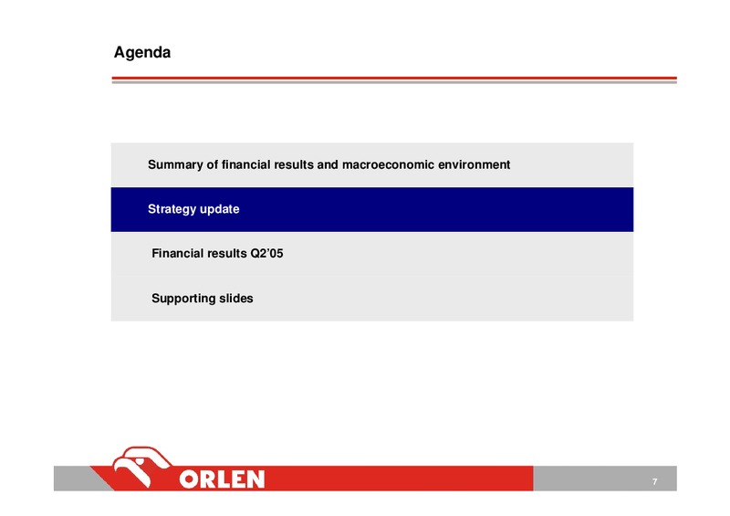 STRATEGY IMPLEMENTATION UPDATE – PKN Orlen SA – slide 7