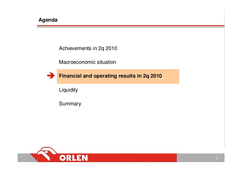 INVESTOR PRESENTATION – PKN Orlen SA – slide 7