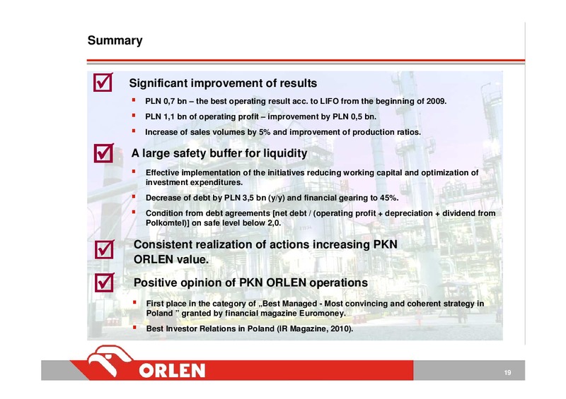 INVESTOR PRESENTATION – PKN Orlen SA – slide 19