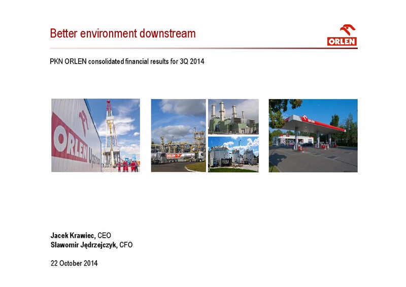 INVESTOR PRESENTATION – PKN Orlen SA – slide 1