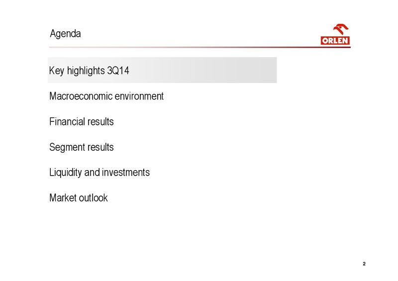 INVESTOR PRESENTATION – PKN Orlen SA – slide 2