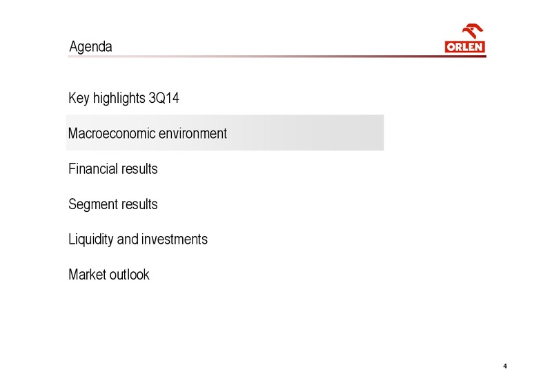 INVESTOR PRESENTATION – PKN Orlen SA – slide 4