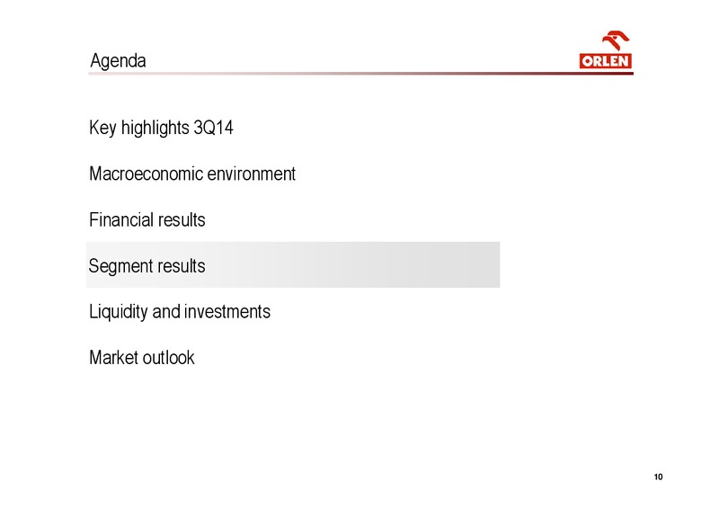 INVESTOR PRESENTATION – PKN Orlen SA – slide 10