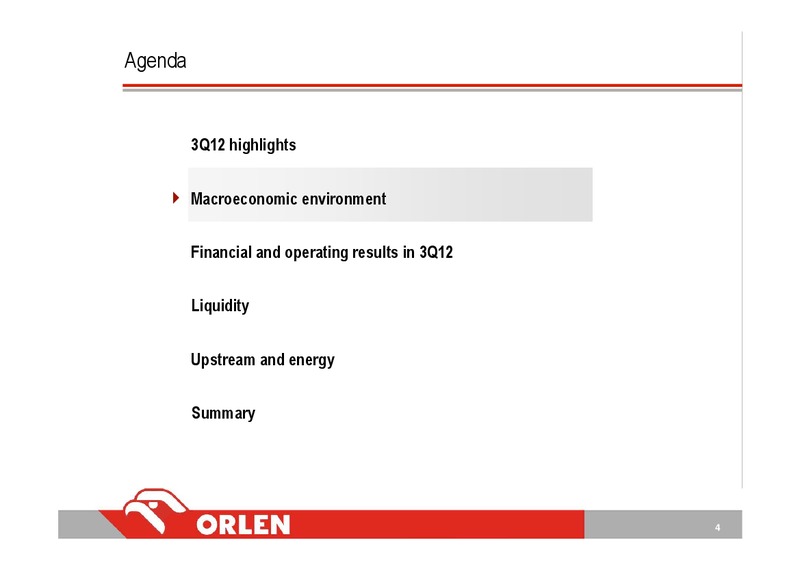 3Q 2012 – PKN Orlen SA – slide 4